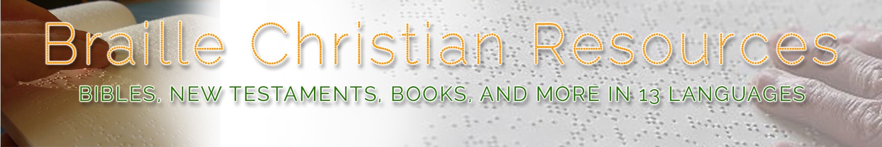 Braille Christian Resources Bibles